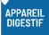 APPAREIL DIGESTIF