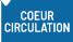 COEUR ET CIRCULATION
